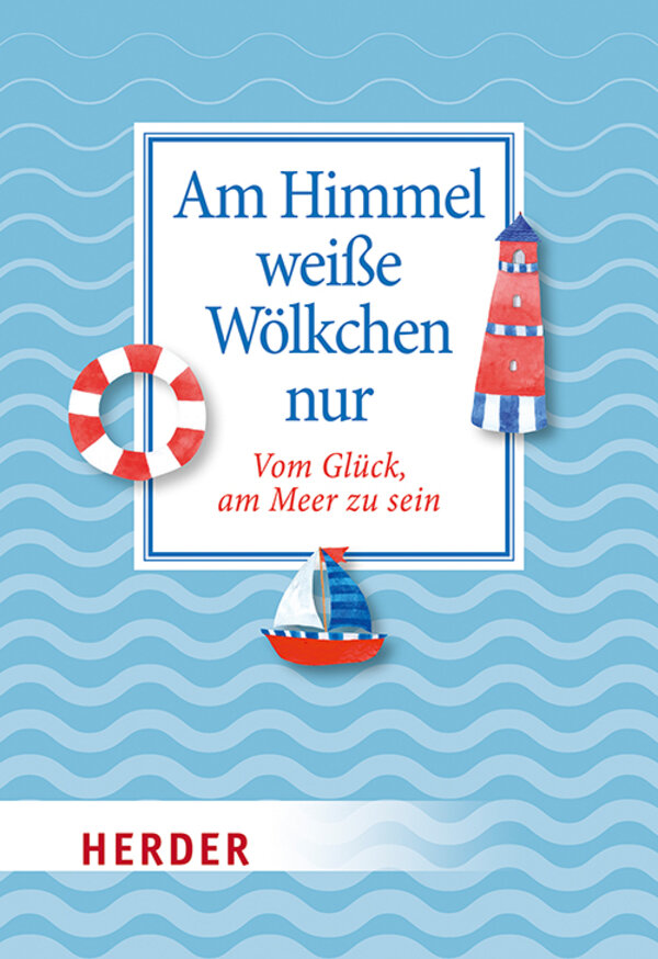 Am Himmel weiße Wölkchen nur Am Himmel weiße Wölkchen nur