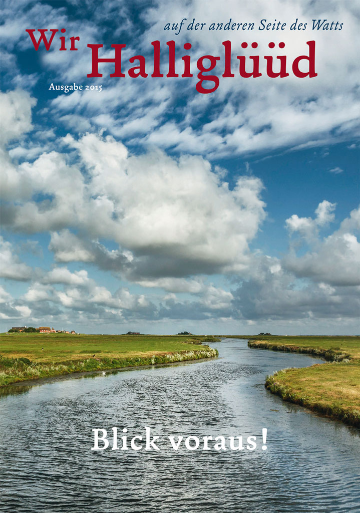 Halligmagazin Ausgabe 2015 Halligmagazin Ausgabe 2015