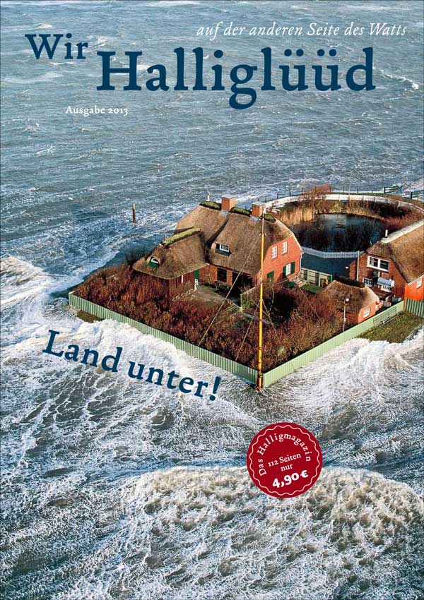 Halligmagazin Ausgabe 2013 Halligmagazin Ausgabe 2013