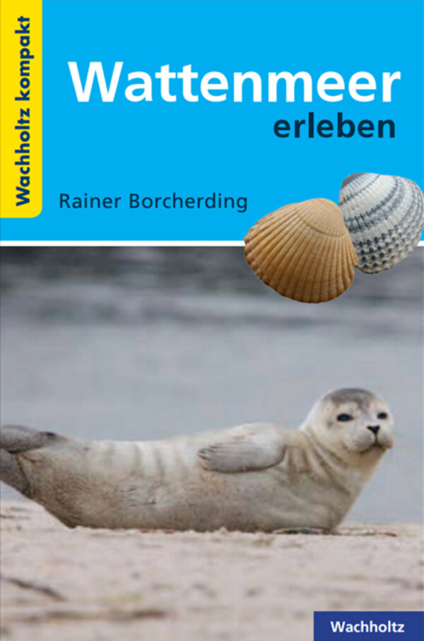 Wattenmeer erleben kompakt