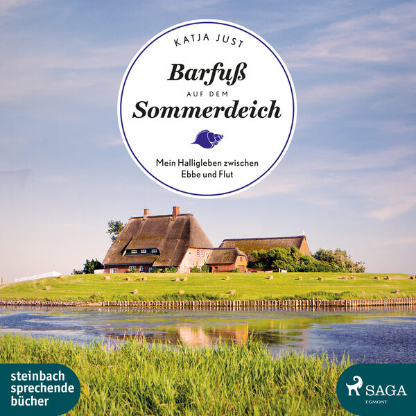 Barfuß auf dem Sommerdeich (Hörbuch)