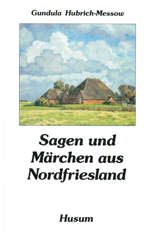 Sagen und Märchen aus Nordfriesland