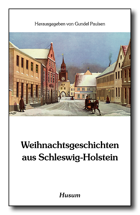 Weihnachtsgeschichten aus Schleswig-Holstein