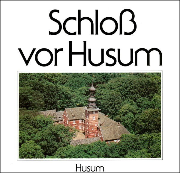 Schloss vor Husum